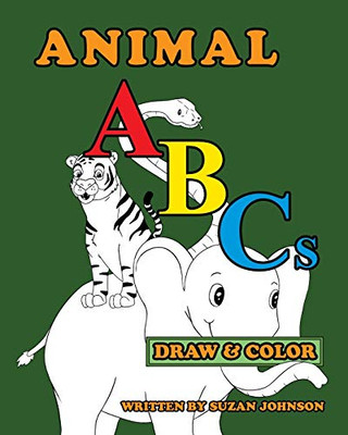 Animal ABCs : Draw and Color