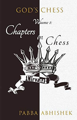 Volume 1 : Chapters in Chess