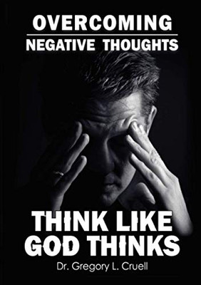 Overcoming Negative Thoughts