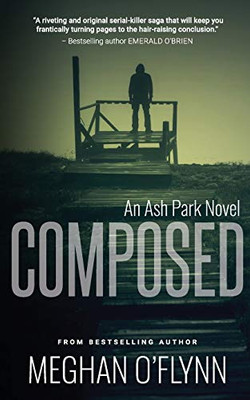 Composed : An Ash Park Novel