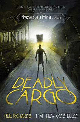 Deadly Cargo - 9781913331535