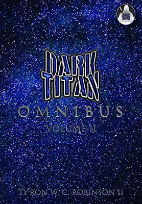 Dark Titan Omnibus : Volume 2