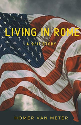 Living in Rome : A 9/11 Story