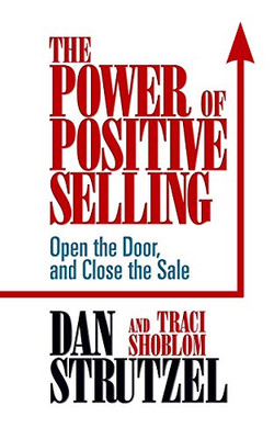 The Power of Positive Selling