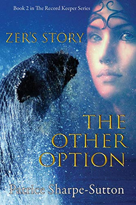Zers Story : The Other Option