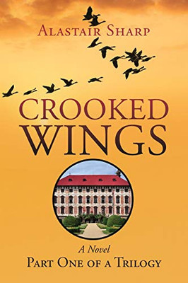 Crooked Wings - 9781736308202