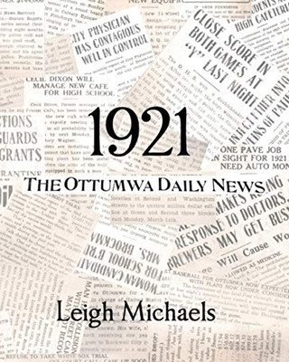 1921 : The Ottumwa Daily News