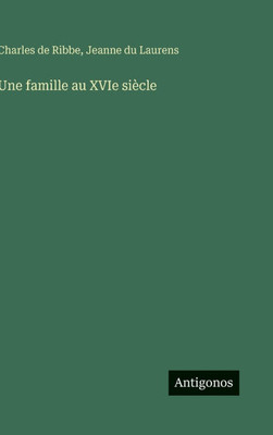 Une famille au XVIe siÃ¨cle