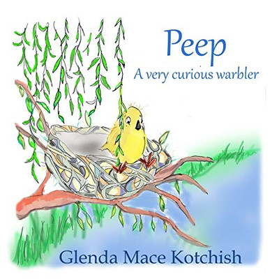 Peep : A Very Curious Warbler