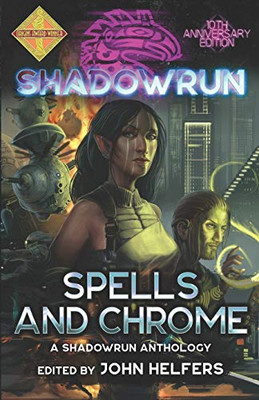 Shadowrun : Spells and Chrome