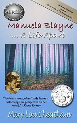 Manuela Blayne : A Life Apart