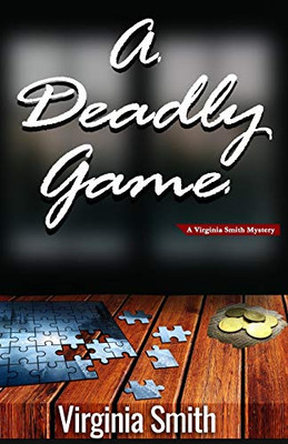 A Deadly Game - 9781937671457