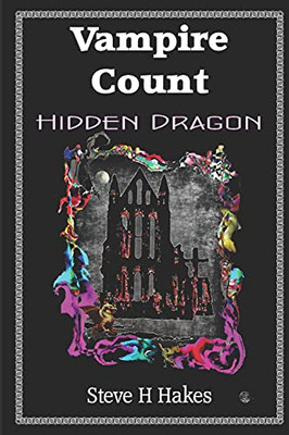 Vampire Count : Hidden Dragon