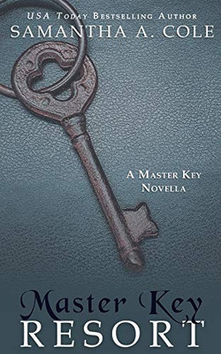 Master Key Resort : A Novella