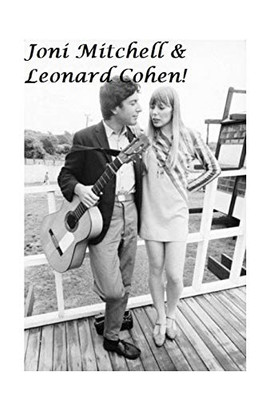 Leonard Cohen & Joni Mitchell