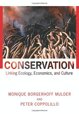 Conservation: Linking Ecology, Economics, and Culture