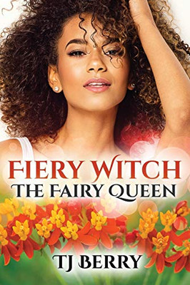 Fiery Witch : The Fairy Queen