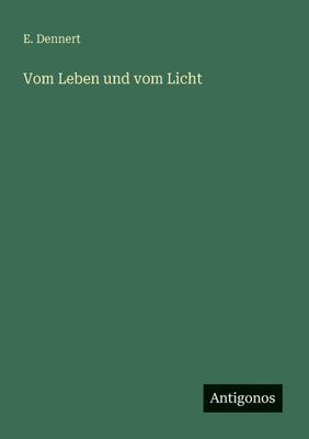 Vom Leben und vom Licht