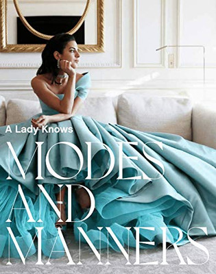 A Lady Knows : Modes & Manners