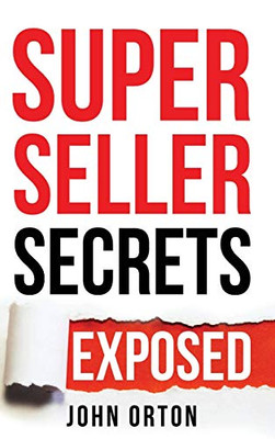 Super Seller Secrets : Exposed