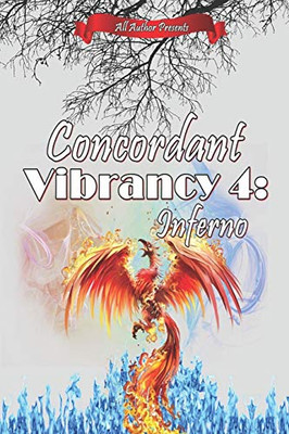 Concordant Vibrancy 4: Inferno
