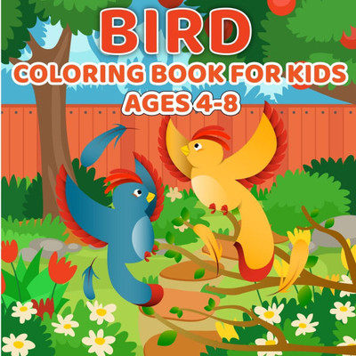 Bird Coloring Book for Kids Ages 4-8: Easy, Bird Coloring Book Large Print