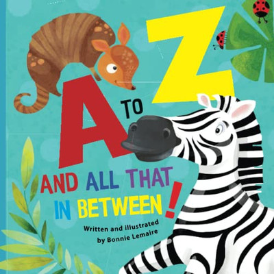 A to Z and All that in Between