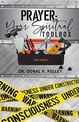 Prayer: Your Spiritual Toolbox