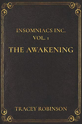 Insomniacs Inc : The Awakening