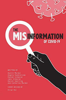The Misinformation of COVID-19