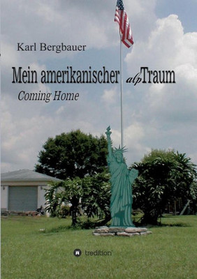 Mein amerikanischer alpTraum