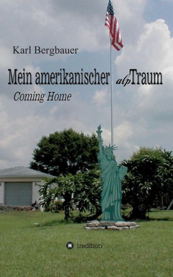 Mein amerikanischer alpTraum