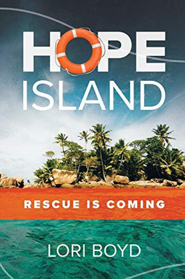 Hope Island : Rescue is Coming