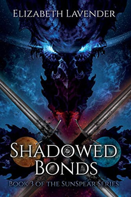 Shadowed Bonds - 9781951741075