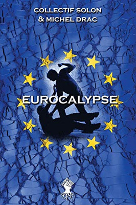 Eurocalypse : Nouvelle édition