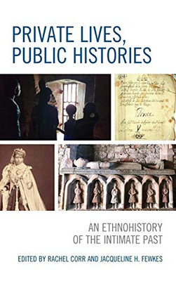 Private Lives Public Histories