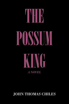 The Possum King - 9781796092523