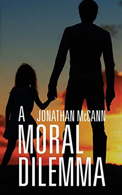 A Moral Dilemma - 9781950034901