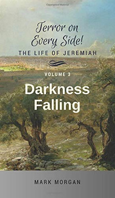 Darkness Falling: Volume 3 of 5