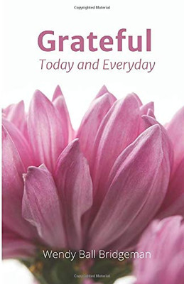 Grateful - : Today and Everyday