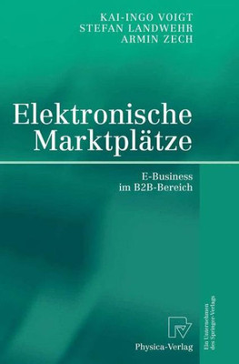 Elektronische Marktplätze: E-Business Im B2b-Bereich
