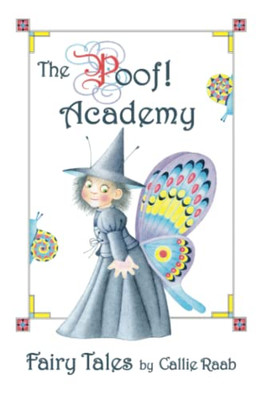 The Poof! Academy : Fairy Tales