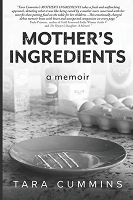 Mother's Ingredients : A Memoir