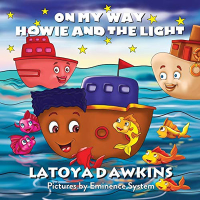 On My Way : Howie and the Light