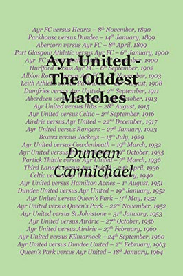 Ayr United - The Oddest Matches