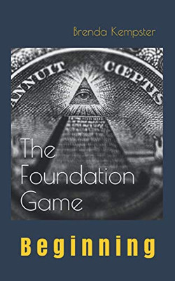 The Foundation Game : Beginning