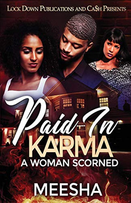 Paid in Karma : A Woman Scorned