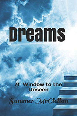 Dreams : A Window to the Unseen
