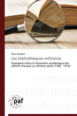 Les bibliothÃ¨ques militaires
