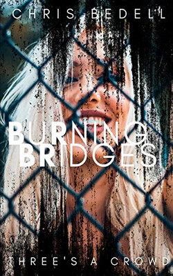 Burning Bridges - 9781913762421